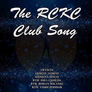 The RCKC Club Song