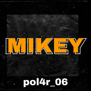 Mikey
