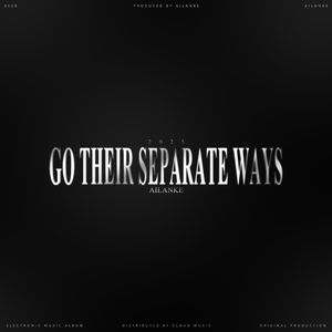 Go Their Separate Ways