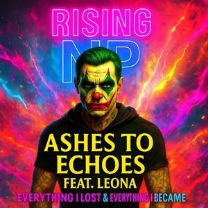 Ashes to echoes (feat. Leona)