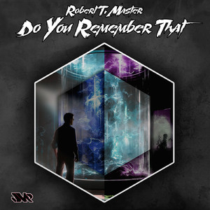 Do You Remember That