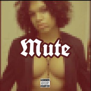 Mute (feat. Faitvenus) ((Sped up))
