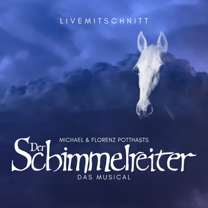 Der Schimmelreiter - Das Musical (Live 2024)