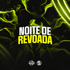 Noite de Revoada