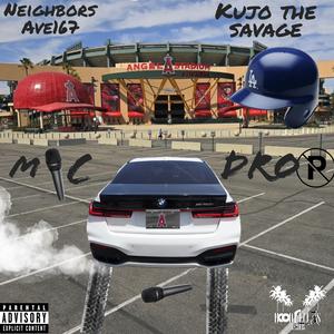 Mic Drop (feat. Kujo The Savage)