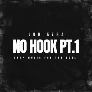 No Hook Pt. 1
