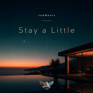 Stay a Little