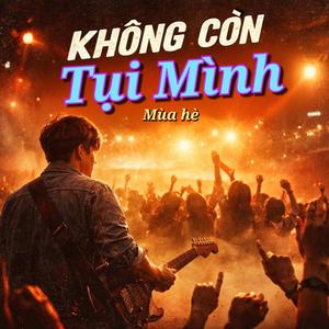 Không Còn Tụi Mình