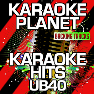 Light My Fire (Karaoke Version With Background Vocals) (Originally Performed By UB40)