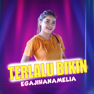 Terlalu Bikin