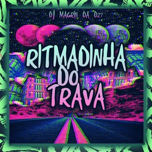 Ritmadinha do Trava