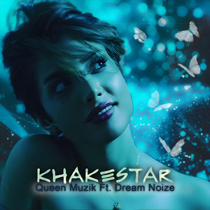 Khakestar (feat. Dream Noize)