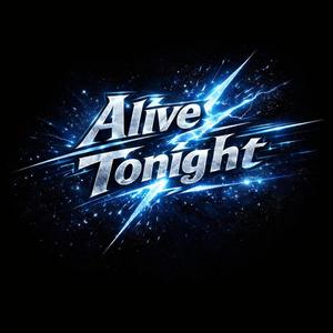 Alive Tonight