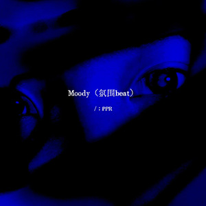 Moody（氛围beat）