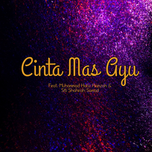 Cinta Mas Ayu (Original Theatre Soundtrack) [feat. Muhammad Hafiz Hamzah & Siti Shahirah Samad]