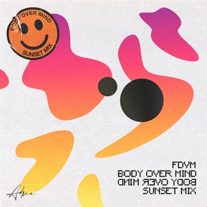 Body Over Mind (Sunset Mix)