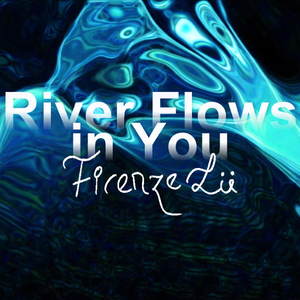River Flows in You