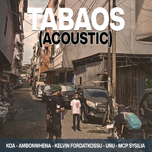 Tabaos (Acoustic) [feat. Koa, Kelvin Fordatkossu, Unu & Mcp Sysilia]