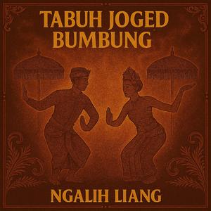 Tabuh Joged Bumbung Ngalih Liang
