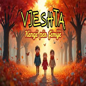 Vjeshta | Këngë Edukative për Fëmijë
