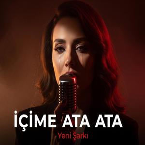 İçime Ata Ata