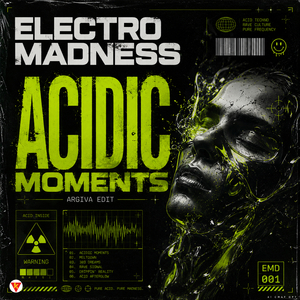Acidic moments (Argiva edit)