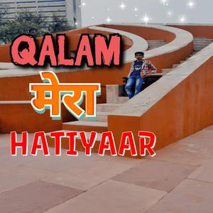 QALAM MERA HATIYAAR