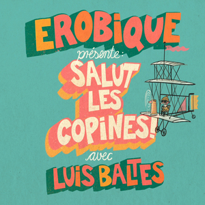 Salut Les Copines! (Single Edit)