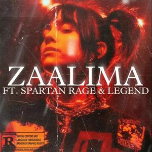 Zaalima (feat. Legend & SPARTAN RAGE)
