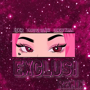 Exclusi (Remix)