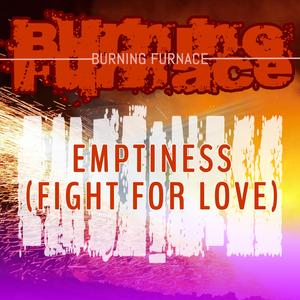 Emptiness (Fight For Love)