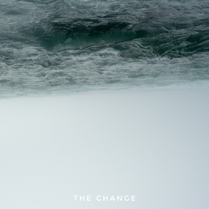 The Change