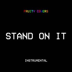 Stand On It (Originally Performed by Lil Baby) (Instrumental)