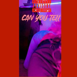 Can You Tell
