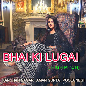 Bhai Ki Lugai (High Pitch)