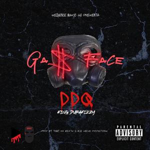 Gas Face (feat. King Durakizzy)