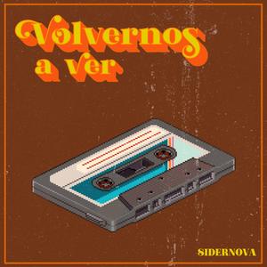 Volvernos a Ver