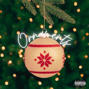 Ornaments