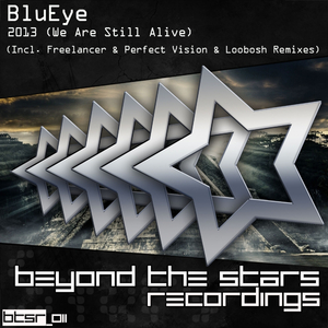 2013 (We Are Still Alive) (Freelancer & Perfect Vision Remix)