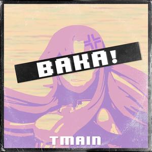 Baka!