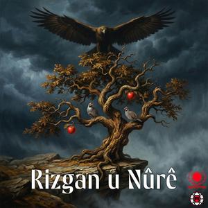Rizgan u Nûrê