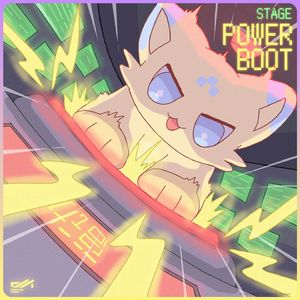STAGE: POWER BOOT