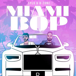 Miami Bop (feat. O-zone)