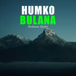 Humko Bulana