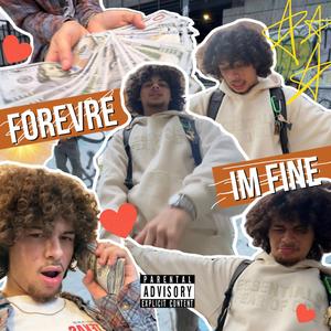 IM FINE