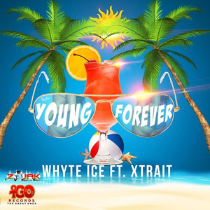 Young Forever (feat. Whyte Ice)