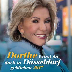 Wärst du doch in Düsseldorf geblieben 2017 (Radio Version)