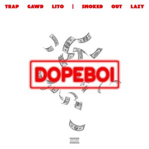 DopeBoi (feat. SmokedoutLazy)