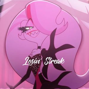 Losin' Streak
