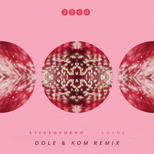 Amame (Dole & Kom Remix)